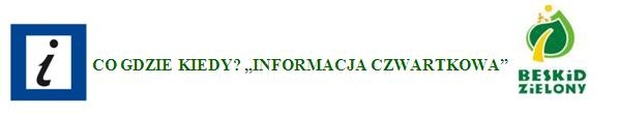 Informacja czwartkowa Informacja czwartkowa